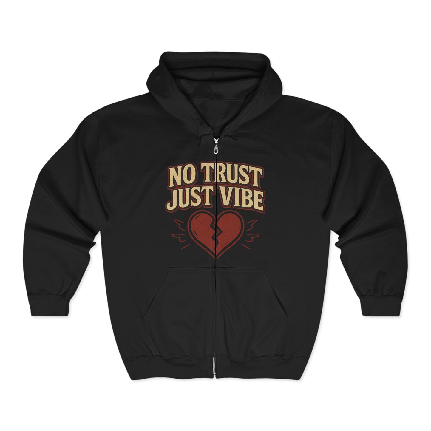 No Trust Just Vibe Hoodie -