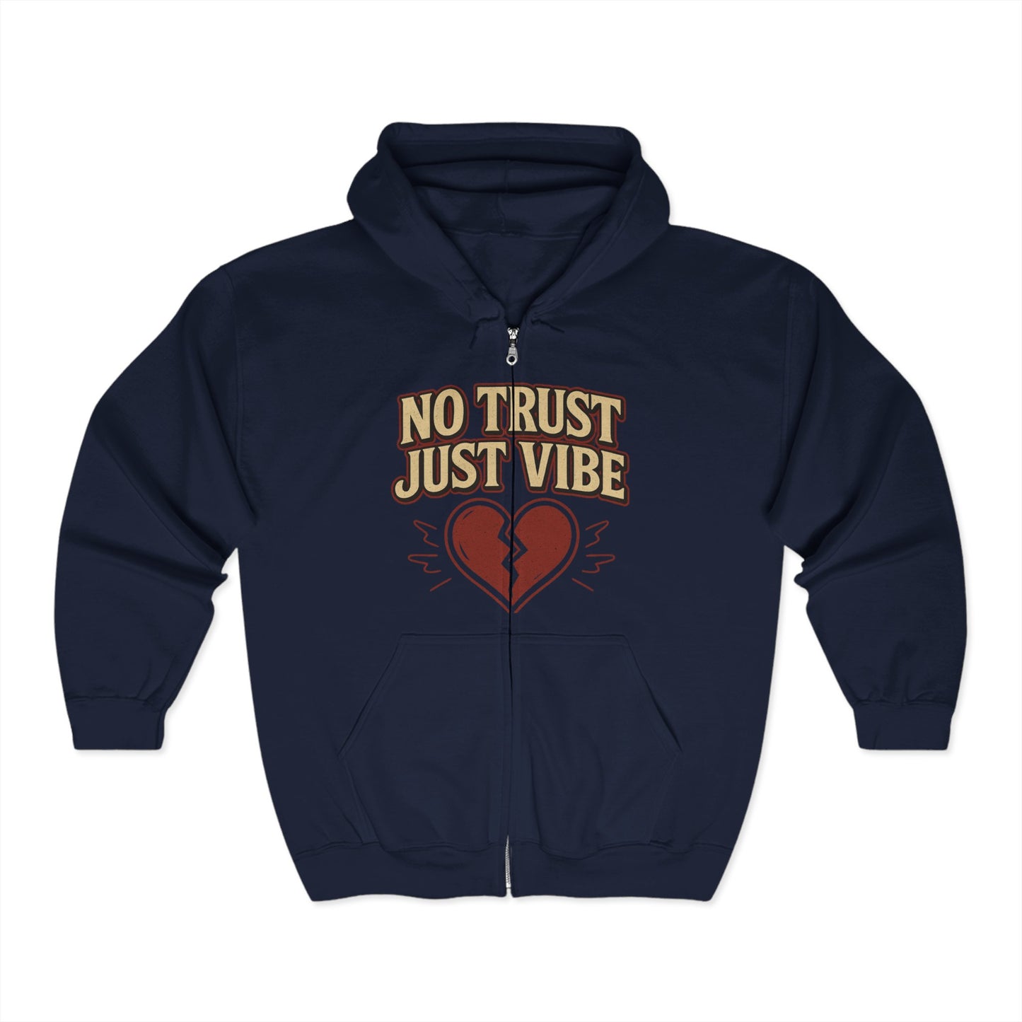 No Trust Just Vibe Hoodie -